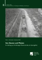 Peter Irenäus Schneider, Constanze Röhl - Von Zäunen und Pfosten, Häftad