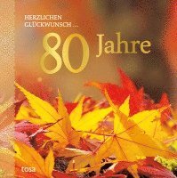 Herzlichen Glückwunsch ... 80 Jahre 1