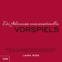 bokomslag Die Geheimnisse eines sensationellen Vorspiels