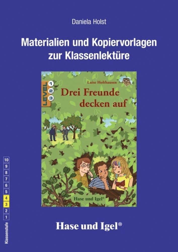 Drei Freunde decken auf. Begleitmaterial 1