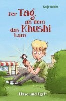 bokomslag Der Tag, an dem das Khushi kam. Schulausgabe