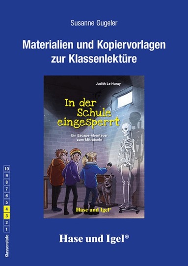 Judith Le Huray, Susanne Gugeler - In der Schule eingesperrt. Begleitmaterial, Häftad