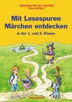 bokomslag Mit Lesespuren Märchen entdecken in der 1. und 2. Klasse