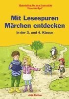 bokomslag Mit Lesespuren Märchen entdecken in der 3. und 4. Klasse
