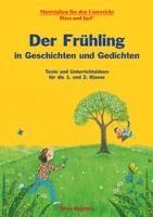 bokomslag Der Frühling in Geschichten und Gedichten. 1. und 2. Klasse