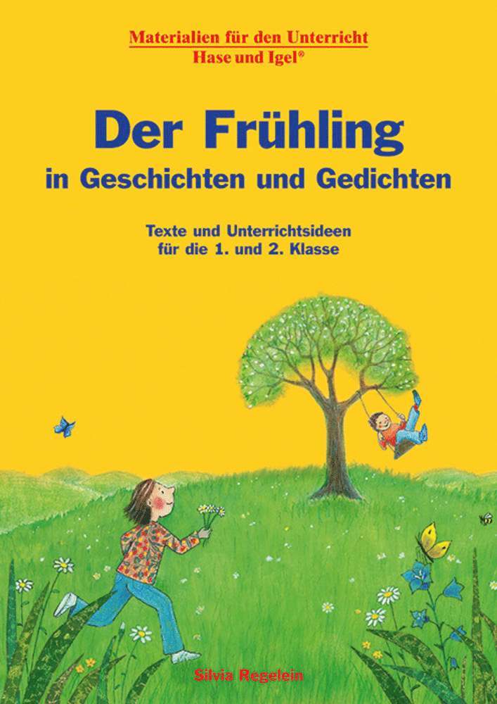 Silvia Regelein - Der Frühling in Geschichten und Gedichten. 1. und 2. Klasse, Häftad