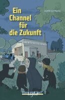 Judith Le Huray - Ein Channel für die Zukunft / x-light, Häftad