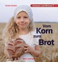 Vom Korn zum Brot 1