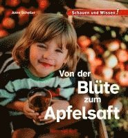 bokomslag Von der Blüte zum Apfelsaft