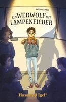 Antonia Spohr - Ein Werwolf mit Lampenfieber, Häftad