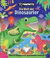 bokomslag FUNFACTS: Die Welt der Dinosaurier