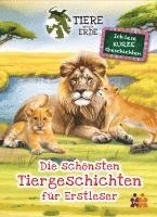 Julia Siegers - Tiere unserer Erde. Die schönsten Tiergeschichten für Erstleser, Inbunden