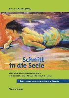 Schnitt in die Seele 1