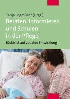 bokomslag Beraten, Informieren und Schulen in der Pflege