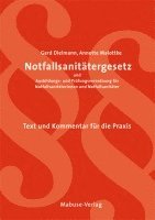 bokomslag Notfallsanitätergesetz und Ausbildungs- und Prüfungsverordnung für Notfallsanitäterinnen und Notfallsanitäter