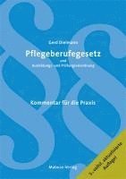bokomslag Pflegeberufegesetz und Ausbildungs- und Prüfungsverordnung