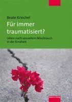 bokomslag Für immer traumatisiert?