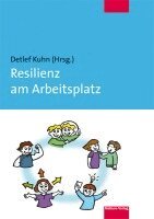 Detlef Kuhn - Resilienz am Arbeitsplatz, Häftad