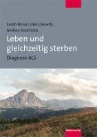 Leben und gleichzeitig sterben 1