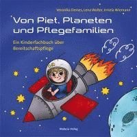 bokomslag Von Piet, Planeten und Pflegefamilien