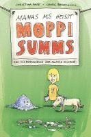 bokomslag Mamas MS heißt Moppi Summs