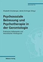 bokomslag Psychosoziale Betreuung und Psychotherapie in der Gerontologie