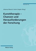 bokomslag Kunsttherapie - Chancen und Herausforderungen der Forschung