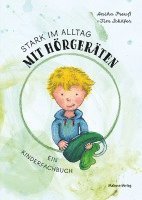 bokomslag Stark im Alltag mit Hörgeräten