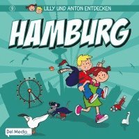 bokomslag Lilly und Anton entdecken Hamburg