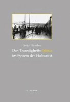 bokomslag Das Transitghetto Izbica im System des Holocaust