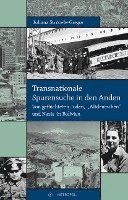 Juliana Ströbele-Gregor - Transnationale Spurensuche in den Anden, Häftad. Tillgänglighet: Lägg i varukorg