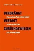 Karl Heinz Roth, Hartmut Rübner - Verdrängt - Vertagt - Zurückgewiesen, Häftad