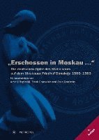 bokomslag "Erschossen in Moskau ..."