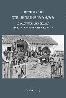 bokomslag Die Ukraine 1943/44