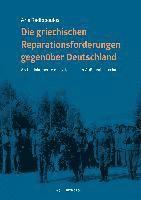 bokomslag Die deutschen Kriegsschulden an Griechenland