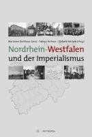 bokomslag Nordrhein-Westfalen und der Imperialismus