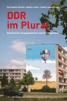 Christopher Banditt, Nadine Jenke, Sophie Lange, Bundesstiftung zur Aufarbeitung der SED-Diktatur - DDR im Plural, Inbunden