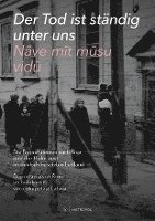 Der Tod ist ständig unter uns / Nave mit musu vidu 1