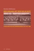bokomslag Der Umgang mit dem Holocaust in der griechischen Erinnerungskultur 1945-1989