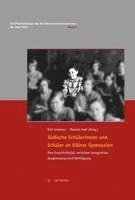 bokomslag Jüdische Schülerinnen und Schüler an Kölner Gymnasien