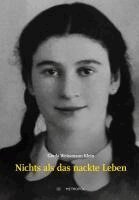 Gerda Weissmann Klein - Nichts als das nackte Leben, Häftad