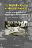 Sascha Feuchert, Torsten Mergen, Christian Plien - Der Deutschunterricht als Gedächtnisagentur, Häftad