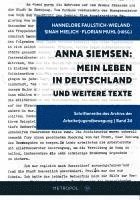 bokomslag Anna Siemsen: Mein Leben in Deutschland und weitere Texte