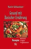 bokomslag Gesund mit Basischer Ernährung, Band 3