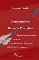 Fortschrittliche Domestic Discipline 1