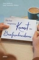 Titus Müller - Die fast vergessene Kunst des Briefeschreibens, Inbunden