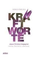 bokomslag Kraftworte - Jesus Christus begegnen.