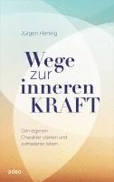 bokomslag Wege zur inneren Kraft