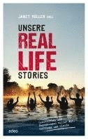 bokomslag Unsere Real Life Stories