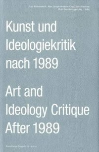 bokomslag Art and Ideology Critique After 1989